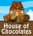 house of chocolates