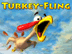 turkey fling